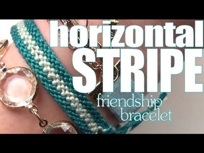 How To Make Friendship Bracelets ♥ Long Stripe