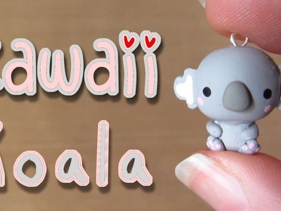Kawaii Koala Tutorial: Polymer Clay Charm