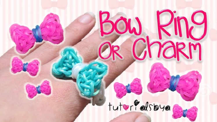 UPDATED Bow Ring. Charm Rainbow Loom Tutorial | How To