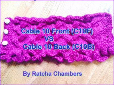 Cable 10 Front (C10F) VS Cable 10 Back (C10B) - How To Knit 10 Sts-Cable