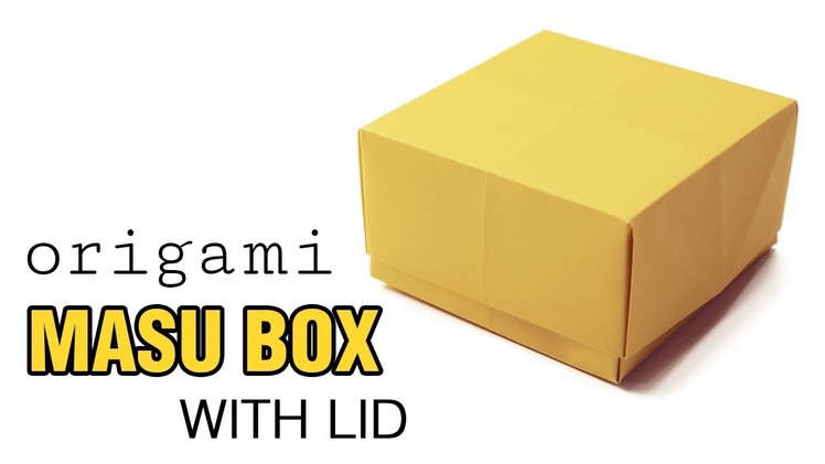 Easy Origami Masu Box + Lid
