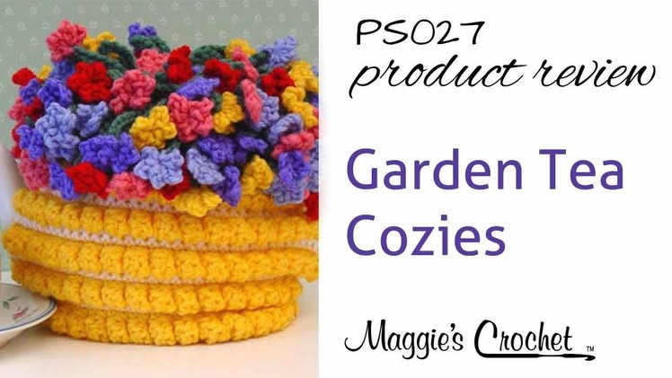 Garden Tea Cozies Crochet Pattern Product Review PS027