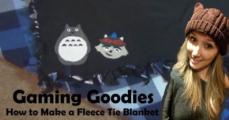 How to Make a gaming Fleece Tie Blanket (Gaming Goodies)