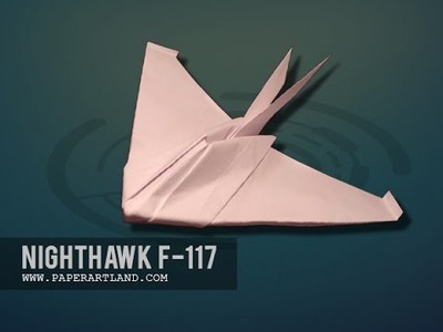 How to make a Paper Airplane that REALLY FLIES | Nighthawk F-117A ( Tri Dang)