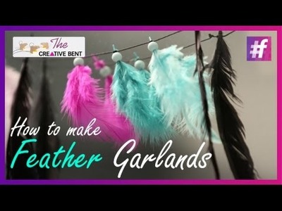 Live Creative - Easy Feather Garland DIY With Swati