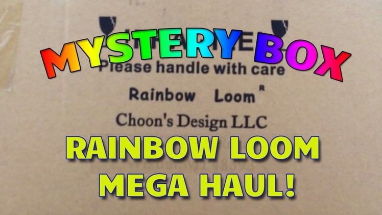 Rainbow Loom Mystery Box - Mega Haul!