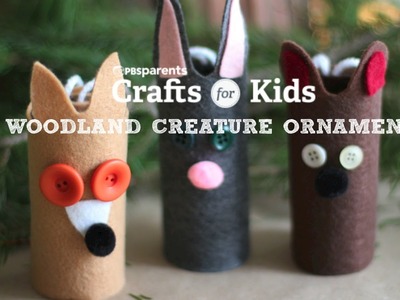 Woodland Creature Ornaments | Holiday Crafts for Kids | PBS Parents