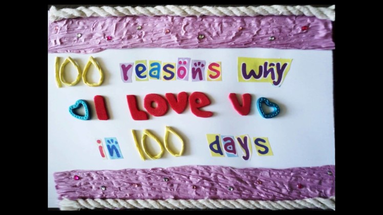 100 reasons why I LOVE YOU in 100 days