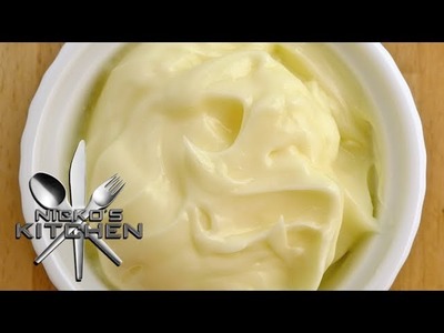 HOW TO MAKE MAYONNAISE - VIDEO RECIPE