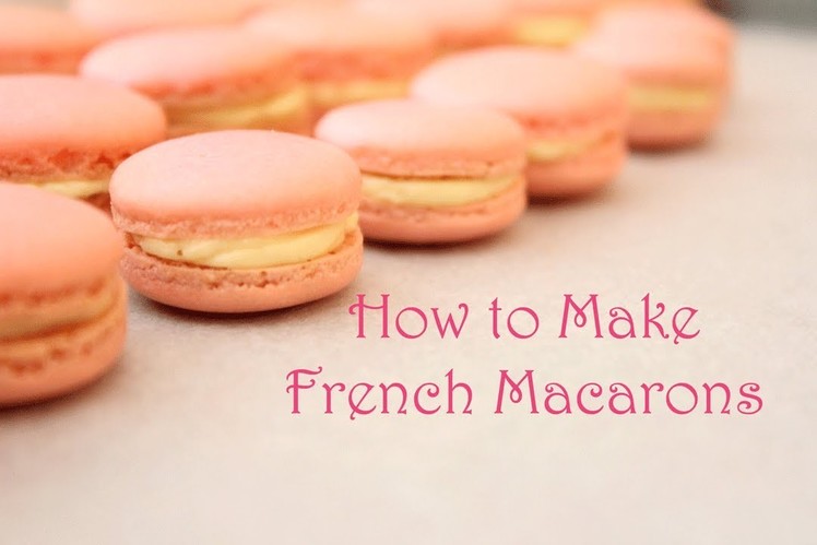 How to Make French Macarons