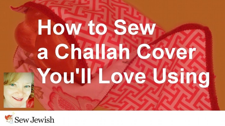 How to Sew a Challah Cover You'll Love Using [Sew Jewish]