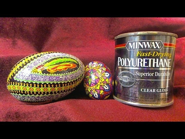 How to Varnish an Egg Shell for Pysanky or Batik Style Eggs
