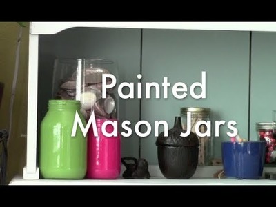 Painted Mason Jars
