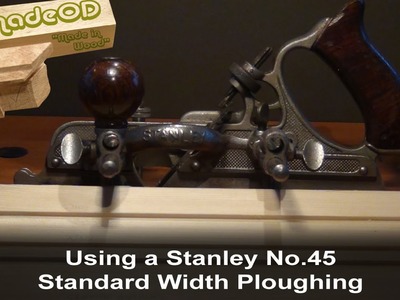 Plough Standard Width Grooves using a Stanley No.45