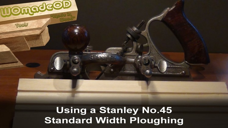 Plough Standard Width Grooves using a Stanley No.45