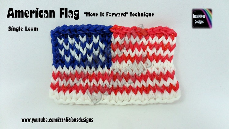 Rainbow Loom American Flag "Move It Forward" Technique - single loom