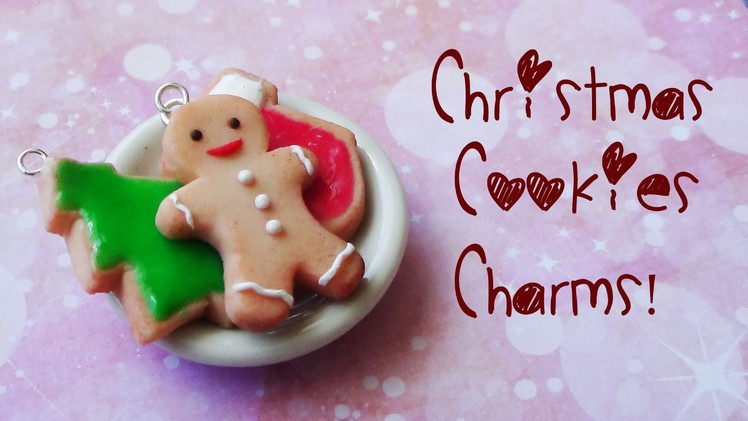 Christmas Cookies Charms - Polymer Clay Tutorial {Christmas Month #1}