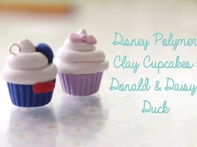 Disney Polymer Clay Cupcakes: Donald and Daisy Duck!
