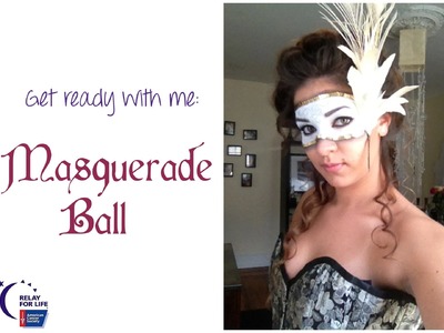 Get Ready With Me: Masquerade Ball