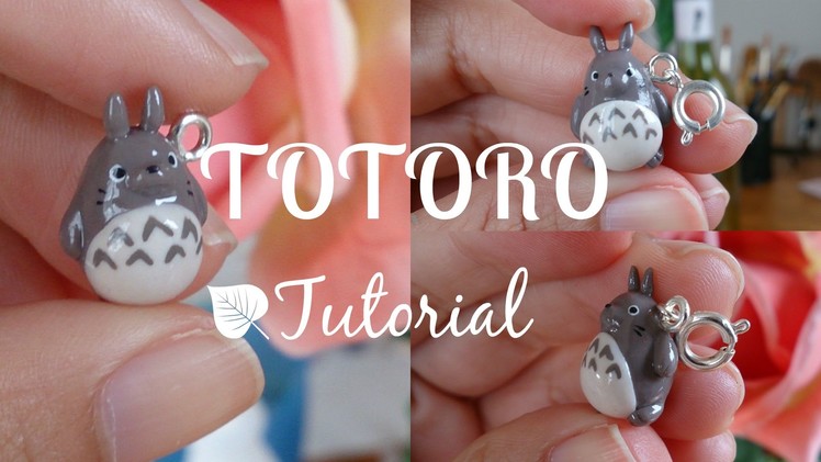 Tutorial #3 - Totoro! Polymer Clay Charm ♡