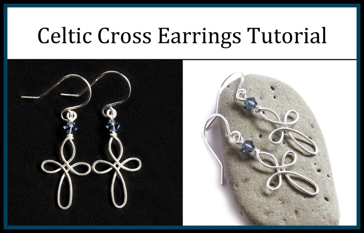 How to Make Celtic Cross Earrings : Easy Wire Wrapped Jewelry Tutorial