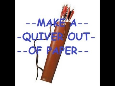 How To Make | Paper Quiver