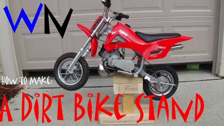 How to Make a Dirt Bike Stand