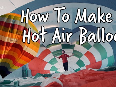 How to make a hot air balloon | Do Try This At Home | At-Bristol Science Centre