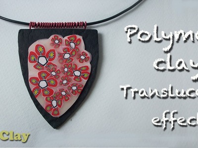 Polymer clay tutorial - How to make a pendant with translucent effects
