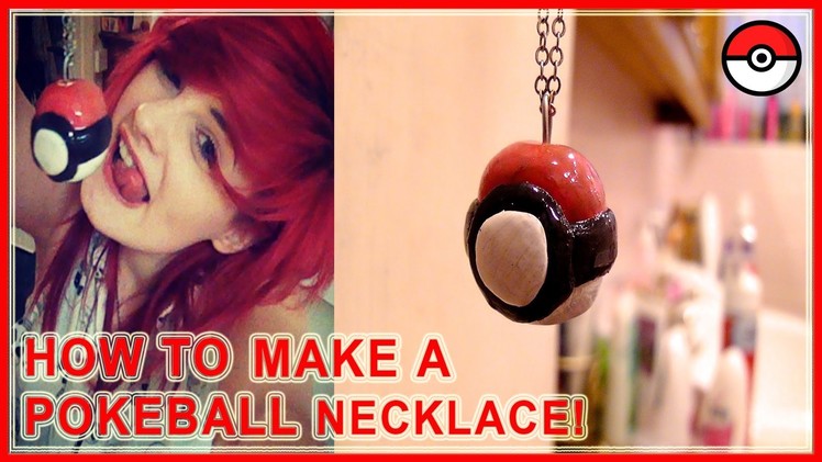 HOW TO: MAKE A POKEBALL NECKLACE! ✌
