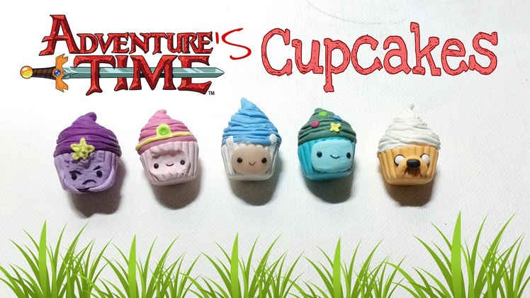 How To : Polymer Clay Adventure Time Cupcakes [5 in 1]