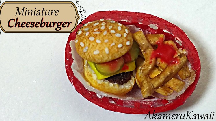 Miniature Cheeseburger & Fries basket - Polymer Clay Tutorial