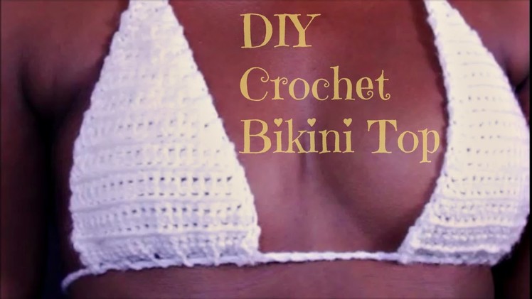 2| DIY | How To Make A Crochet Bikini Top (1)