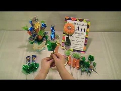 Easter Candy Bouquet - How To Make Candy Bouquets - Delectable Art