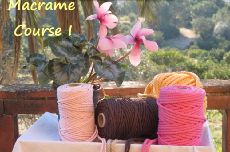 Free Online Macrame Course: Learn How to Make Decorative Knots (PART 1)