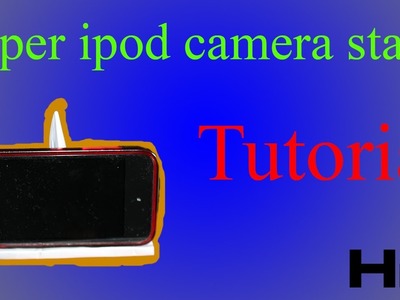 How to make a paper iPod.iPhone.iPad camera stand (tutorial) (Adjustable)