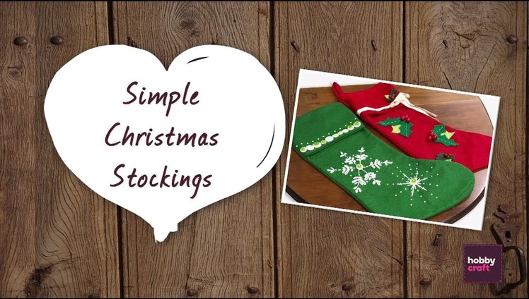 How to make: Simple Christmas Stockings