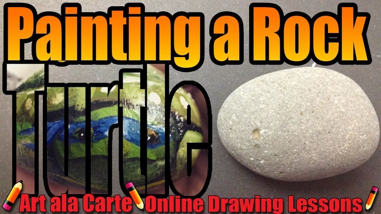 How to paint a Rock Turtle