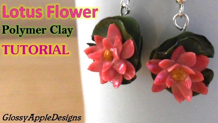 Lotus Flower Earrings.Charms - Polymer Clay Tutorial