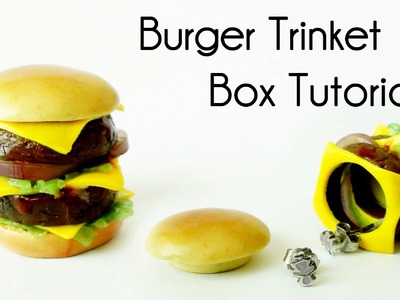 Polymer Clay Burger Trinket Box Tutorial