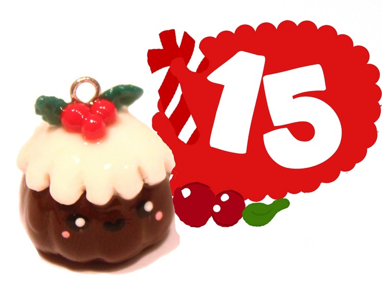 ❤ Christmas Pudding! Kawaii Christmas 15 -Polymer Clay tutorial