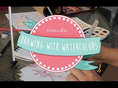 Drawing With Watercolors