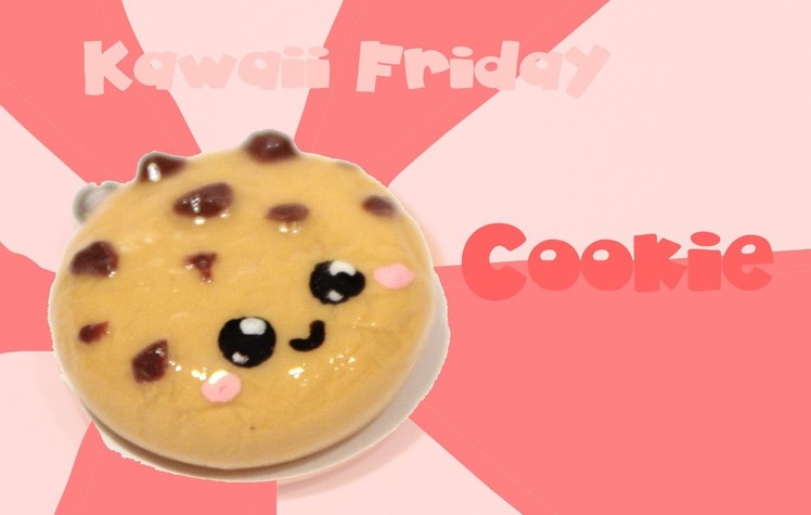 ◕‿‿◕ Cookie! Kawaii Friday 68 (Tutorial in Polymer Clay)
