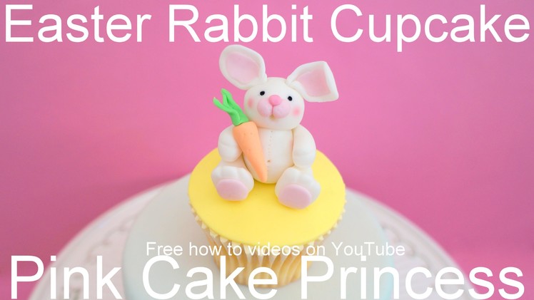 How to Make Easter Bunny Rabbit Cupcakes or Easter Cake Topper