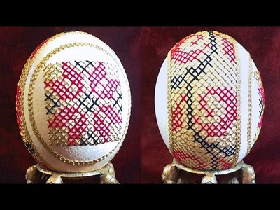 Learn How To Sew Cross Stitch Eggs (Sewing Cross Stitched Ostrich Egg Art)