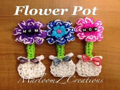 Rainbow Loom Mother's Day Flower Pot: How To - Charm Gomitas