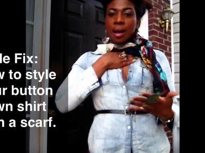 Style fix: How to style your button down shirt with a scarf