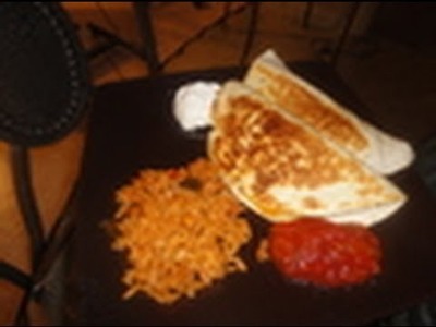 How to make Delicious Chicken Quesadillas and Rice
