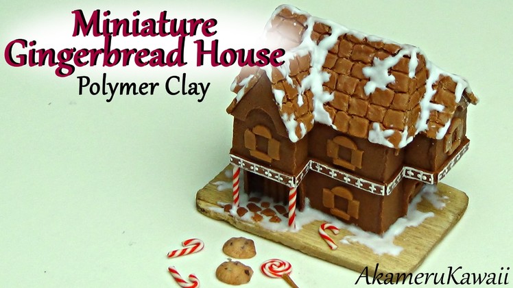 Miniature Gingerbread House - Polymer clay Tutorial
