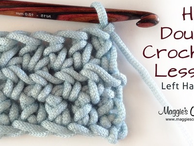 Crochet Basics: Half Double Crochet Lesson - Left Handed